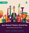 AS/A Level Music - Rock and Pop, Musical Theatre and Jazz - Pwyll ap Sion ; Sarah Whitfield ; James Lovelock - 9781913245276