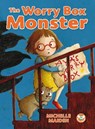 The Worry Box Monster - Michelle Maiden - 9781913292812