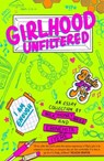 Girlhood Unfiltered - Ebinehita Iyere - 9781913311179