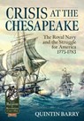 Crisis at the Chesapeake - Quintin Barry - 9781913336530