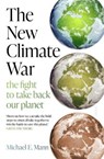The New Climate War - Michael E. Mann - 9781913348687