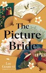 The Picture Bride - Lee Geum-yi - 9781913348861