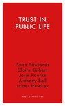 Trust in Public Life - Claire Gilbert - 9781913368753