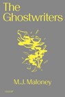 The Ghostwriters - M. J. Maloney - 9781913380786