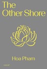 The Other Shore - Hoa Pham - 9781913380816