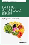 Parenting a Child with Eating and Food Issues - Jay Vaughan ; Alan Burnell - 9781913384050