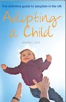 Adopting a Child - Jenifer Lord - 9781913384081
