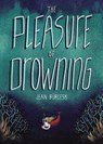 The Pleasure of Drowning - Jean Burlesk - 9781913387204