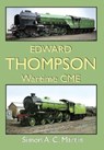 Edward Thompson Wartime CME - Simon A.C. Martin - 9781913390280