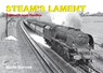 STEAM'S LAMENT Stanier & Ivatt Pacifics - Kevin Derrick - 9781913390310