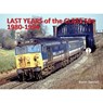 Last Years of the Class 50s 1980 - 1994 - Kevin Derrick - 9781913390969