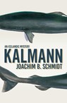 Kalmann - Joachim Schmidt - 9781913394684