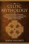 Celtic Mythology - Sofia Visconti - 9781913397937