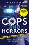 Cops and Horrors - Matt Calveley - 9781913406967