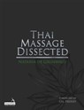 Thai Massage Dissected - Natasha de Grunwald - 9781913426118