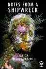 Notes from a Shipwreck - Jessica Mookherjee - 9781913437497