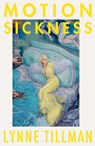 Motion Sickness - Lynne Tillman - 9781913512330