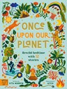 Once Upon Our Planet - Vita Murrow - 9781913520083