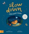 Slow Down... and Sleep Tight - Rachel Williams - 9781913520304