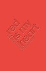 Red Is My Heart - Antoine Laurain - 9781913547189