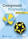 Compound Polyhedra - Fergus Currie - 9781913565732