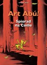 Art Abu! Spiorad na Coille - David De Thuin - 9781913573409