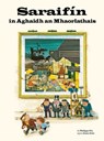 Saraifin in Aghaidh an Mhaorlathais - Alain Gree - 9781913573751