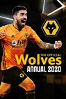 The Official Wolverhampton Wanderers Annual 2021 - Paul Berry - 9781913578091