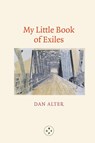 My Little Book Of Exiles - Dan Alter - 9781913606947