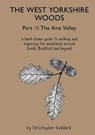 The West Yorkshire Woods - Part 2: The Aire Valley - Christopher Goddard - 9781913625023