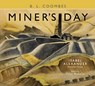 Miner's Day, with Rhondda images by Isabel Alexander - B. L. Coombes - 9781913640385