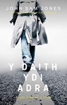 Y Daith Ydi Adra - John Sam Jones - 9781913640453