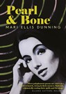 Pearl and Bone - Mari Ellis Dunning - 9781913640729