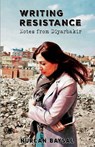 Writing Resistance - Nurcan Baysal - 9781913641641