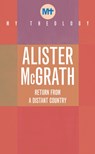 My Theology - Alister McGrath - 9781913657406