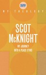 My Theology - Scot McKnight - 9781913657642