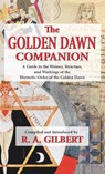 The Golden Dawn Companion - R A Gilbert - 9781913660123