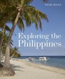 Exploring the Philippines - Nigel Hicks - 9781913679613