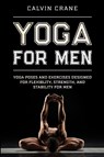Yoga For Men - Calvin Crane - 9781913710958