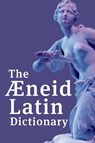 The Aeneid Latin Dictionary - Nigel Wetters Gourlay - 9781913725006