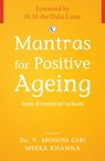 Mantras for Positive Ageing - V. Mohini Giri ; Meera Khanna - 9781913738518