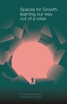Spaces for Growth - Graham Leicester ; Maureen O'Hara - 9781913743468