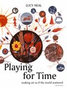 Playing for Time - Lucy Neal - 9781913743819