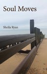 Soul Moves - Sheila Ryan - 9781913743970