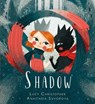 Shadow - Lucy Christopher - 9781913747084