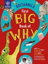 Britannica First Big Book of Why - Sally Symes ; Drimmer ; Britannica Group - 9781913750411