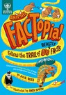 Animal Factopia!: Follow the Trail of 400 Beastly Facts - Julie Beer - 9781913750732