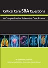 Critical Care SBA Questions - Catherine Anderson - 9781913755577