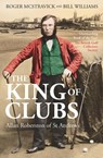 The King of Clubs - Roger McStravick ; Bill Williams - 9781913759278