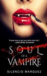 Soul of a Vampire - Silencio Marquez - 9781913762322